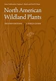 North American Wildland Plants, Second Edition: A Field Guide