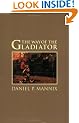 The Way of the Gladiator