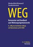 WEG. Handbuch und Kommentar zum Wohnungseigentumsrecht: Mit Anmerkungen zur Heizkosten- und Heizungsanlagen-Verordnung, einschlägigen Gesetzestexten ... sowie zum gerichtlichen Verfahren