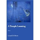 Click here to buy A Temple Looming by  Lenard D. Moore.