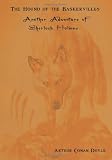 The Hound of the Baskervilles: Another Adventure of Sherlock Holmes