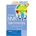 In Vivo NMR Spectroscopy: Principles and Techniques