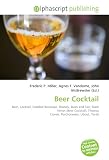 Beer Cocktail: Beer, Cocktail, Distilled Beverage, Shandy, Black and Tan, Black Velvet (Beer Cocktail), Thomas Cronin, Porchcrawler, Uboot, Yorsh