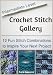 Crochet Stitch Gallery: 12 Fun Stitch Combinations to Inspire Your Next Project (Cute Kids Crochet)