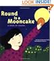 Round is a Mooncake: A Book of Shapes
