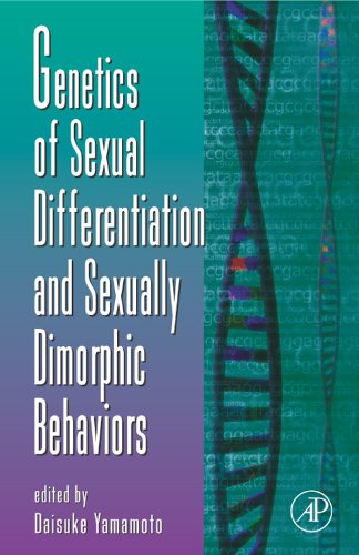 Genetics of Sexual Differentiation and Sexually Dimorphic Behaviors: 59 (Advances in Genetics) On Sale