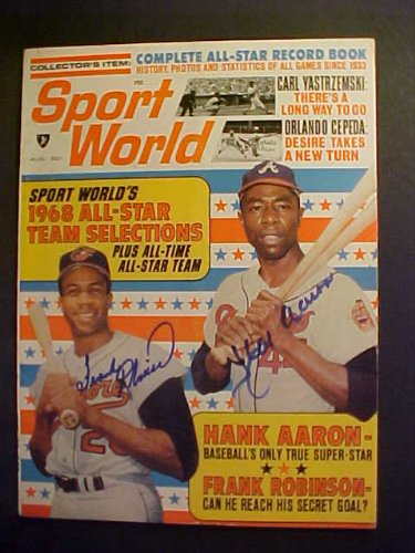 Hank Aaron Atlanta Braves & Frank Robinson Baltimore Orioles Autographed August 1968 Sport World Magazine