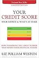 Your Credit Score, Your Money & What's at Stake (How to Improve the 3-Digit Number That Shapes Your Financial Future) (Updated) (Paperback)