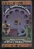 Cranks, Quarks, and the Cosmos: Writings on Science (046508897X) by Bernstein, Jeremy