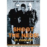 Ned`s Atomic Dustbin - Shoot the Neds! in Concert [DVD]