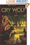 Cry Wolf: A Political Fable