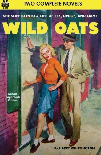 Wild Oats & Make Way for Murder