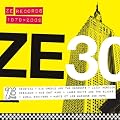 ZE 30 - ZE RECORDS STORY 1979-2009 [VINYL]