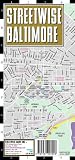 Streetwise Baltimore Map - Laminated City Center Street Map of Baltimore, Maryland - Folding pocket size travel map with light rail & metro