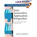 Next Generation Application Integration: From Simple Information to Web Services (Addison-Wesley Information Technology Series)