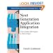Next Generation Application Integration: From Simple Information to Web Services