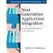 Next Generation Application Integration: From Simple Information to Web Services