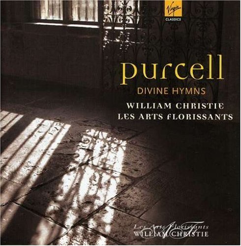 Purcell - Divine Hymns (Harmonia Sacra) / Les Arts Florissants, Christie