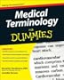 Medical Terminology For Dummies