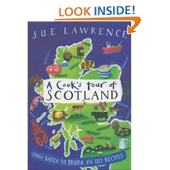 A Cook's Tour of Scotland: From Barra to Brora in 120 Recipes