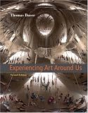 Experiencing Art Around Us (with CD-ROM)