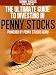 The Ultimate Guide to Investing in Penny Stocks The Ultimate Guide to Investing in Penny Stocks