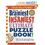 The Brainiest Insaniest Ultimate Puzzle Book!