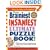 The Brainiest Insaniest Ultimate Puzzle Book!