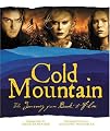 Cold Mountain: The Journey from Book to Film (Newmarket Pictorial Moviebook Series)