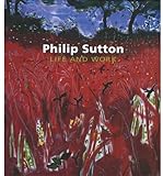 Philip Sutton : life and work