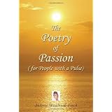 The Poetry of Passion (for People with a Pulse)by Juliette Westbrook-Finch
