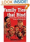 Family Ties That Bind: A self-help guide to change through Family of Origin therapy. (Self-Counsel Personal Self-Help)