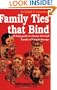 Family Ties That Bind: A self-help guide to change through Family of Origin therapy. (Self-Counsel Personal Self-Help)