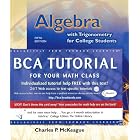 Algebra with Trigonometry for College Students (with CD-ROM, Make the Grade, and InfoTrac... by Charles P. McKeague
