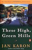 These High, Green Hills (The Mitford Years #3)