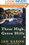These High, Green Hills (The Mitford Years #3)