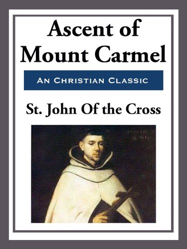 Ascent Of Mount Carmel (Unabridged Start Publishing LLC)