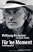 F�r 'ne Moment: Autobiographie