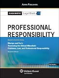 Casenote Legal Briefs: Professional Responsibility, Keyed to Martyn and Fox