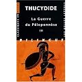 La Guerre du P�loponn�se : Tome 3, Livres VI, VII, VIII, �dition bilingue fran�ais-grec