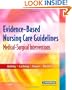 Evidence-Based Nursing Care Guidelines: Medical-Surgical Interventions, 1e