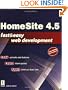 Homesite 4.5 Fast & Easy Web Development W/CD with CDROM