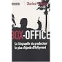 Box-office : Don Simpson et la culture hollywoodienne de l'excès