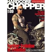 HARDCORE CHOPPER Magazine (ハードコア・チョッパー・マガジン) 2007年 09月号 [雑誌]