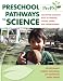 Preschool Pathways to Science (PrePS): Facilitating Scientific Ways of Thinking, Talking, Doing, and Understanding