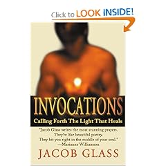 Invocations: Calling Forth The Light That Heals