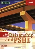 21st Century Citizenship and Pshe