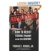 Nullification: How to Resist Federal Tyranny in the 21st Century