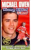 MICHAEL OWEN: YOUNG, GIFTED & RED--THE OFFICIAL MICHAEL OWEN STORY (VHS TAPE-1999))