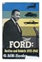 Ford: Decline and rebirth, 1933-1962